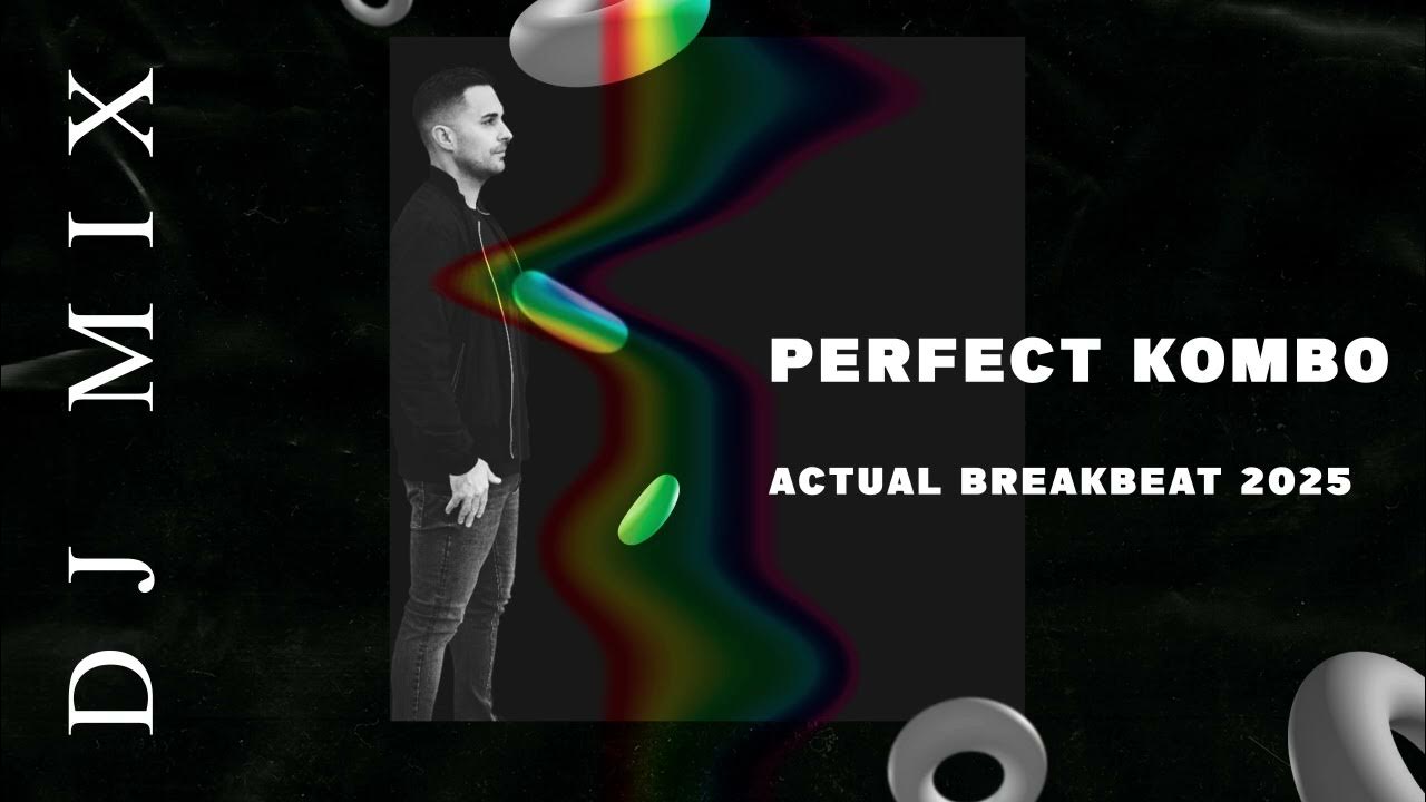 Perfect Kombo @ Actual Breakbeat 2025 Mix Perfect Kombo @ Actual Breakbeat 2025 Mix