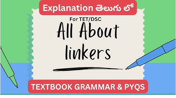 LINKERS - TEXTBOOK GRAMMAR & PYQS (Explanation తెలుగు లో)
