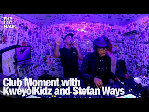 Club Moment with KwéyòlKidz and Stefan Ways @TheLotRadio 05-19-2024