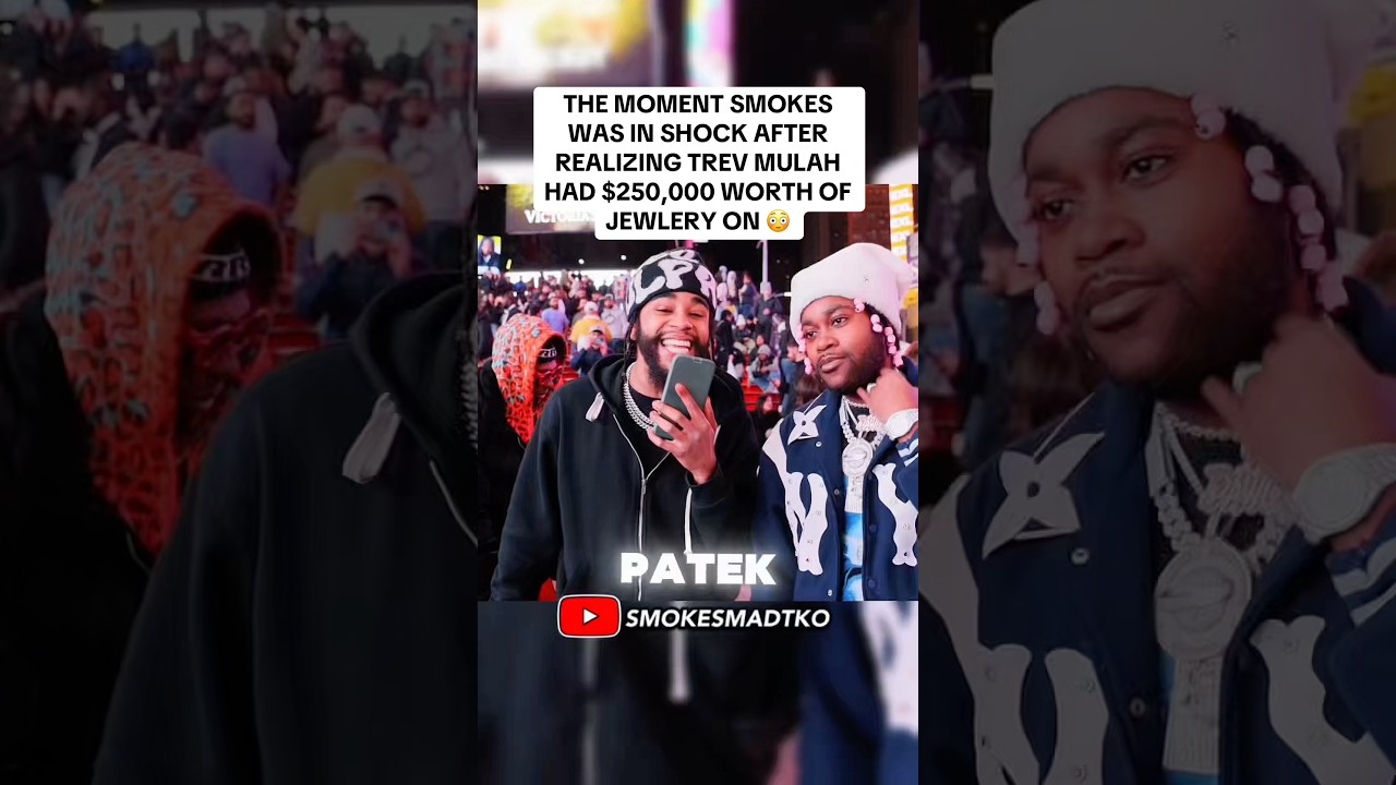 В тот момент, когда Смоукс понял, что на Треве Мулахе украшения на сумму 250 000 долларов, он был...