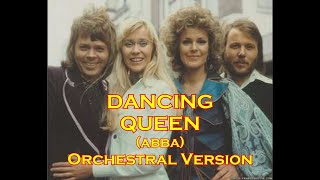 DANCING QUEEN (Abba) - Orchestral Version