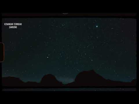 Samsons - Kenangan Terindah (slowed \u0026 reverb)