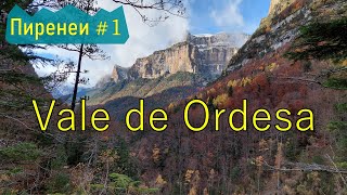 Пиренеи / Испания. Долина Ордеса / Vale de Ordesa - девятое Чудо Света! Pyrenees / Spain.