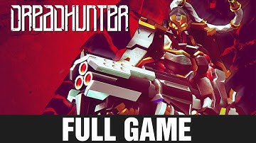 Dreadhunter [FULL GAME]
