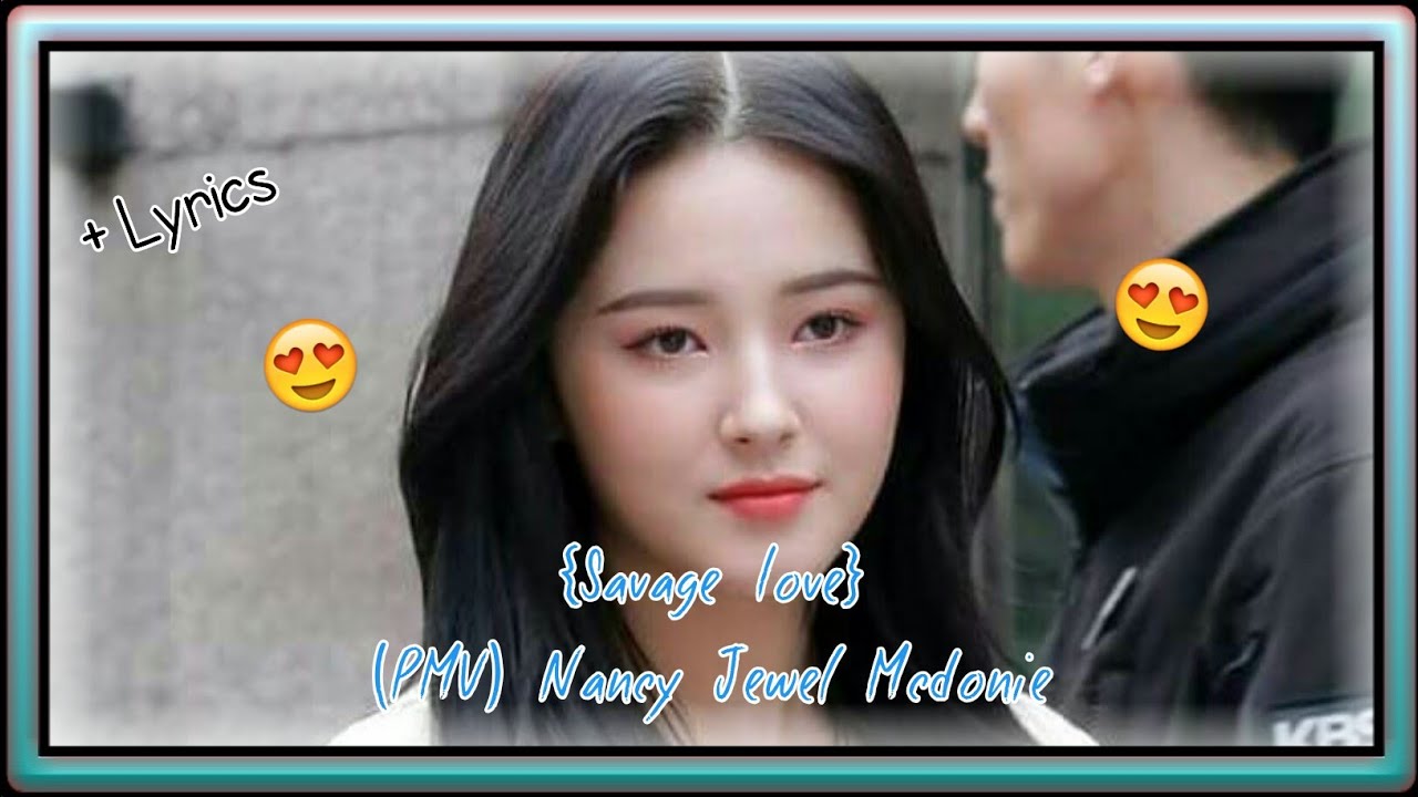 Jason Derulo - "Savage Love" {PMV} Nancy Jewel Mcdonie + Lyrics