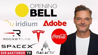 Opening Bell: Tesla, SpaceX, Virgin Galactic, Rocket Lab, Iridium, FirstCash, Adobe, Cola, McDonalds