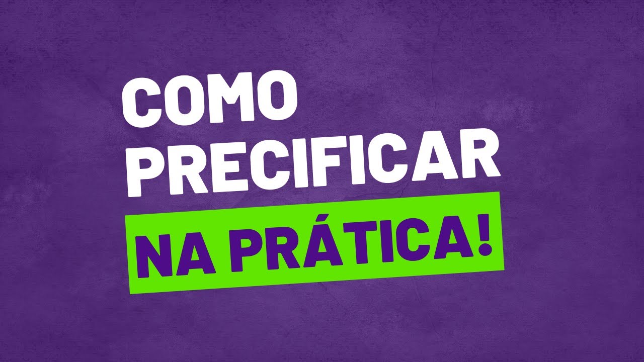 Como Precificar um Produto ou Serviço - Na prática e com planilha gratuita!