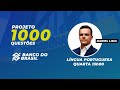 Língua Portuguesa para o Banco do Brasil: Projeto 1000 questões