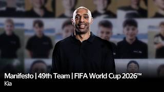 Manifesto | 49th Team | FIFA World Cup 2026™