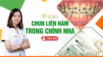 Đeo chun liên hàm khi nào?có đau không?