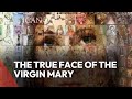 The True Face Of The Virgin Mary EWTN Vaticano The True Face Of The Virgin Mary EWTN Vaticano