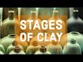 Ceramics 101: Stages of Clay