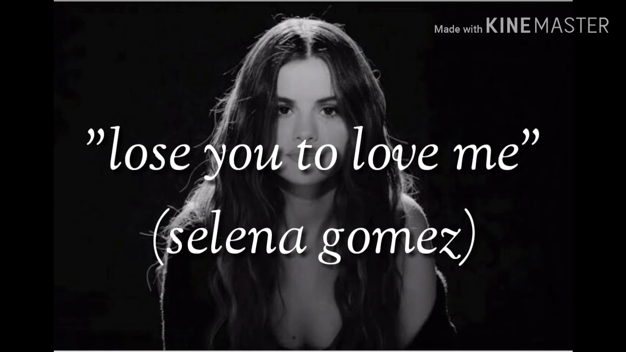 selena gomez || lose you to love me || LYRICS - YouTube