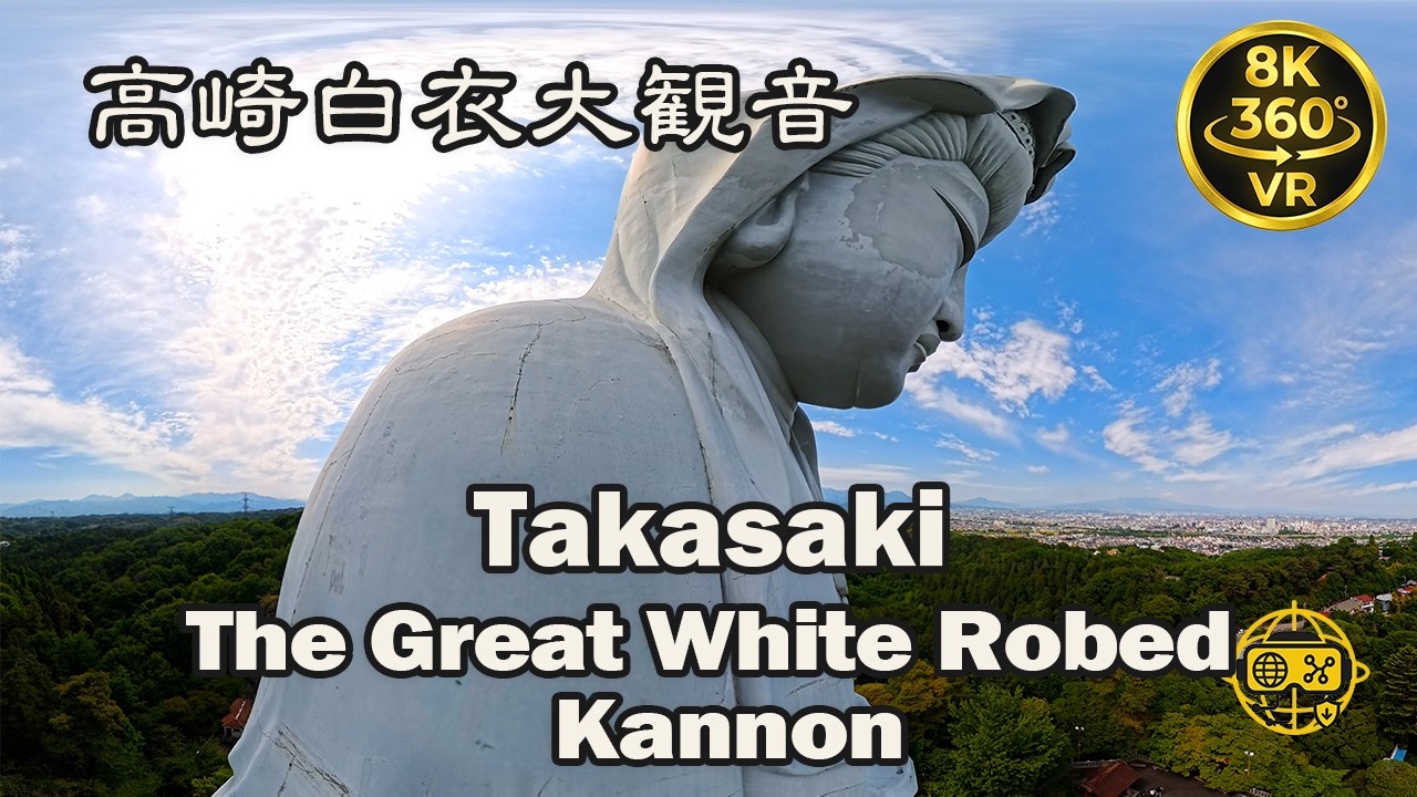 JP]【360°VR】高崎白衣大観音を歩く｜Takasaki Byakue Daikannon VR360