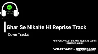 Ghar Se Nikalte Hi Female Version Karaoke Track lyrical | Amaal Malik | Armaan Malik - Cover Tracks Ghar Se Nikalte Hi Female Version Karaoke Track lyrical | Amaal Malik | Armaan Malik - Cover Tracks