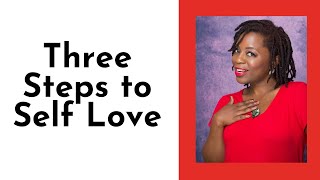 THREE STEPS TO SELF LOVE Men Massage Moving My Self Love Journey
