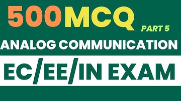 5.  500 MCQs Analog Communication for EC/IN/ET