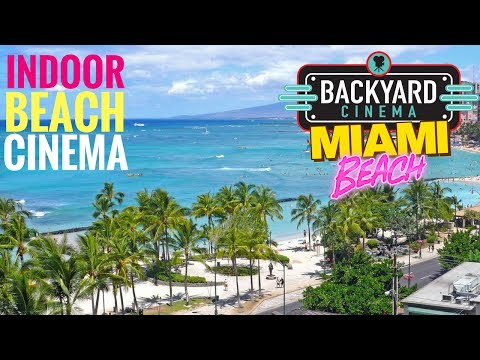 Backyard Cinema: Miami Beach