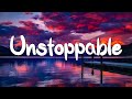 Unstoppable - Sia (Lyrics) || Cheap Thrills, Chandelier, Dusk Till Dawn - [MIX LYRICS]