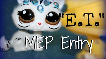 Lps: "E.T." Part 12 MEP Entry For AJmusicandstuff