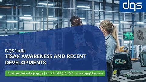 Free webinar on Tisax Awareness and Recent Developments