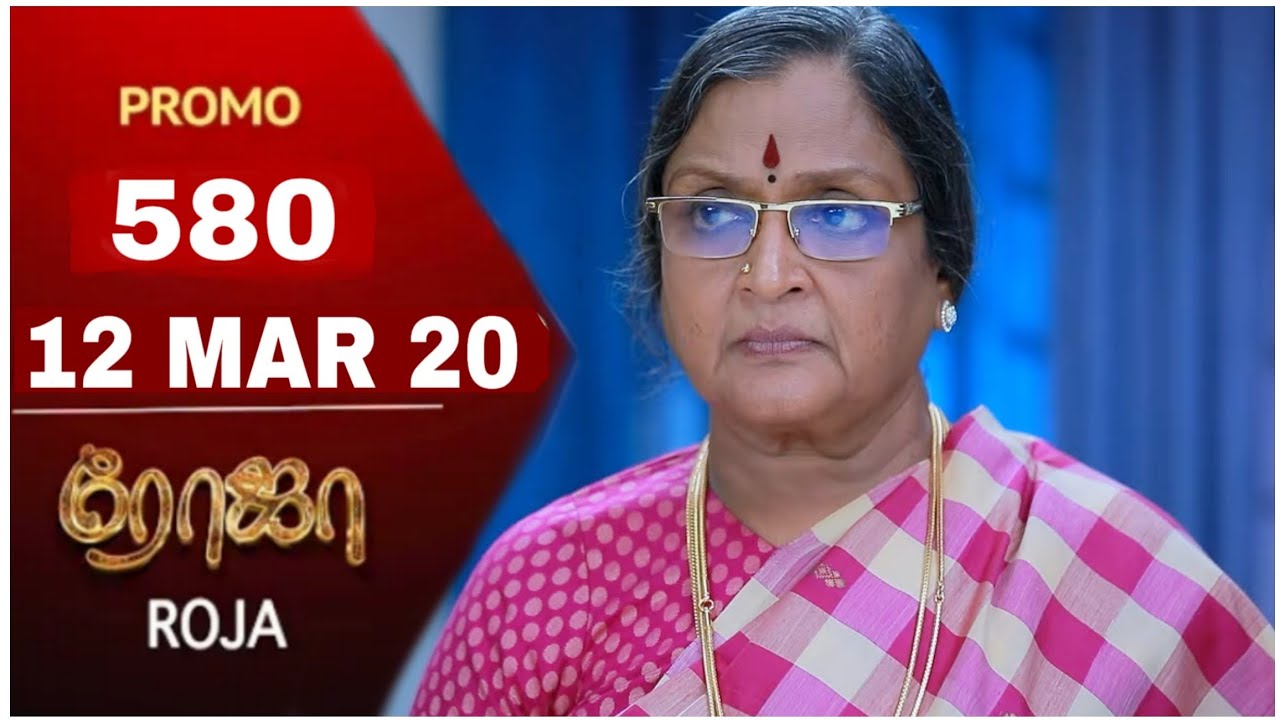 Roja promo 580 | Roja serial today | 12 march 2020 | Look out tv
