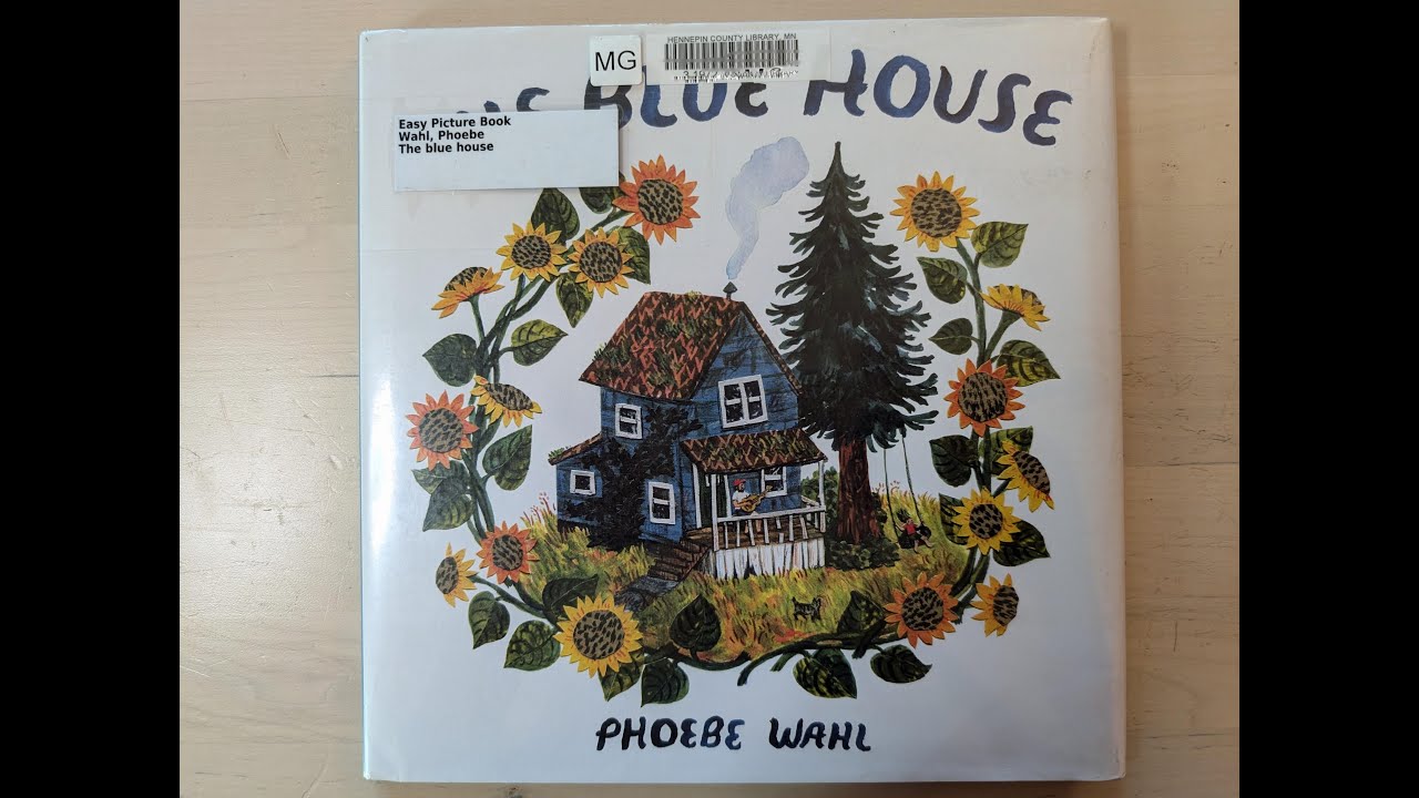 The Blue House written by Phoebe Wahl, 2020