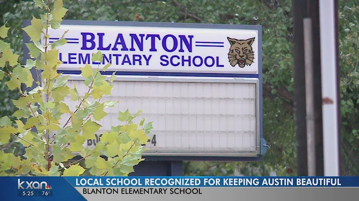 Keep Austin Beautiful named Blanton Elementary '20...