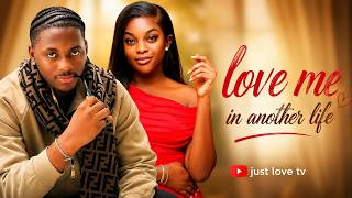 Love Me In Another Life  [ Miwa Olorunfemi , Peter Akwomba ] - NG