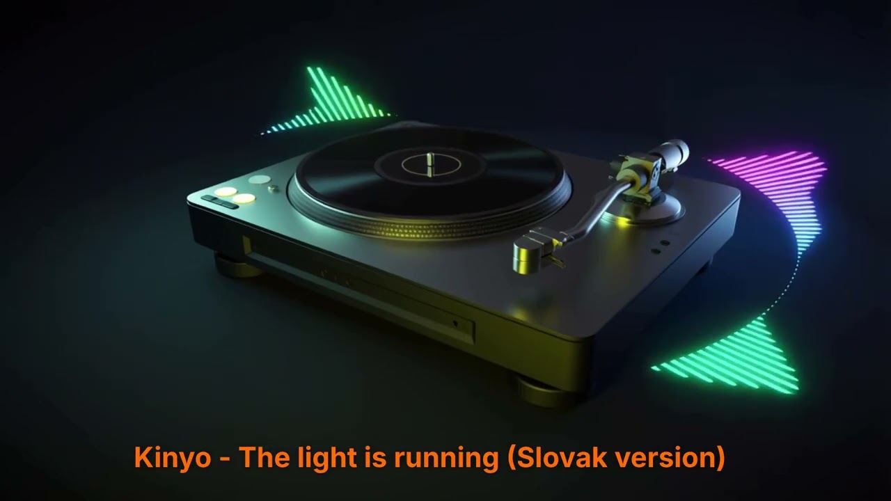 Kinyo - The light is running (Slovak version)