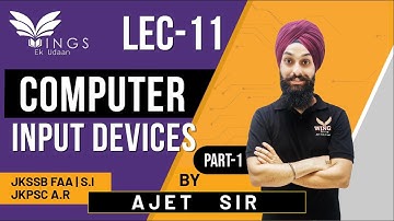 Lec 11-Computer Input( Part-1)||JKSSB FAA/SI||JKPSC||ARCS