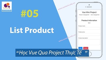 05. Học Vue Js qua project thực tế  - List Product