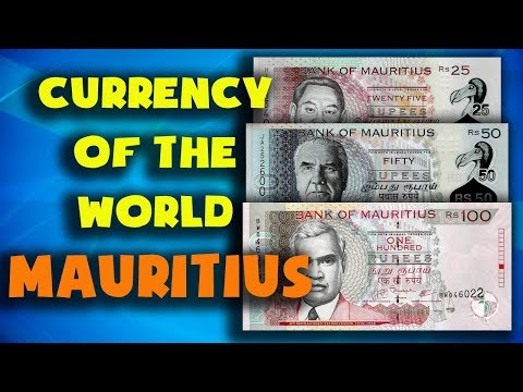 Currency of the world - Mauritius. Mauritian rupee. Exchange rates Mauritius. Mauritian banknotes