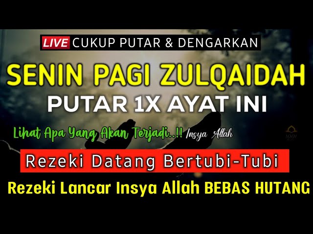 Dzikir Pagi Hari Senin Mustajab !! Rezeki Mengalir Deras Datang Tak Terduga, Doa Lunas Hutang class=