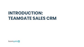 Teamgate Sales CRM | Introduction