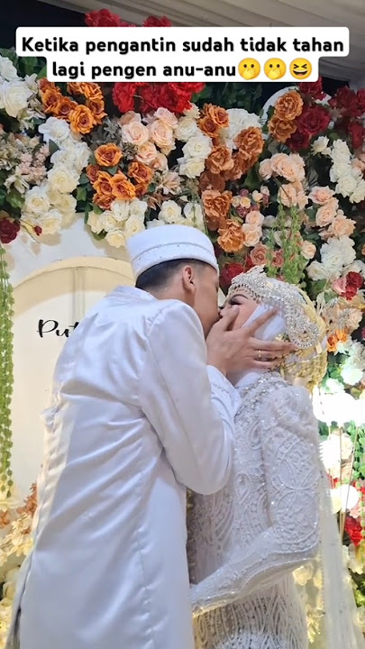 pengantin viral sudah tidak tahan‼️#pengantinviral #pengantin #wedding #viraltiktok #salahmusendiri
