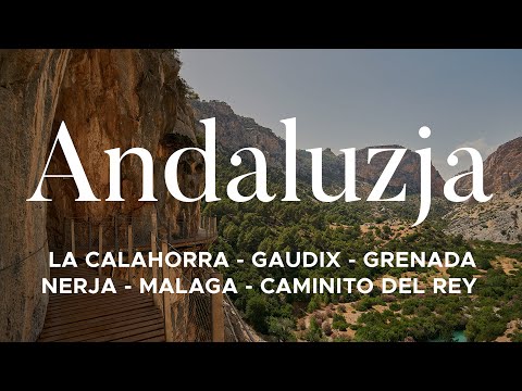 Andalucia adventure: La Calahorra - Gaudix - Grenada - Nerja - Malaga - Caminito Del Rey