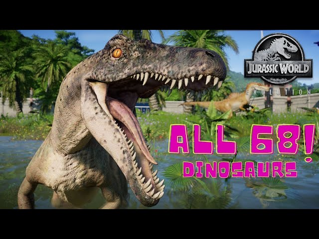 🦖 ALL 68 DINOSAURS - Jurassic World Evolution [4K] - YouTube