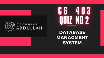 CS 403 Database management System Quiz 2 with Solution #quiz #solution #cs403