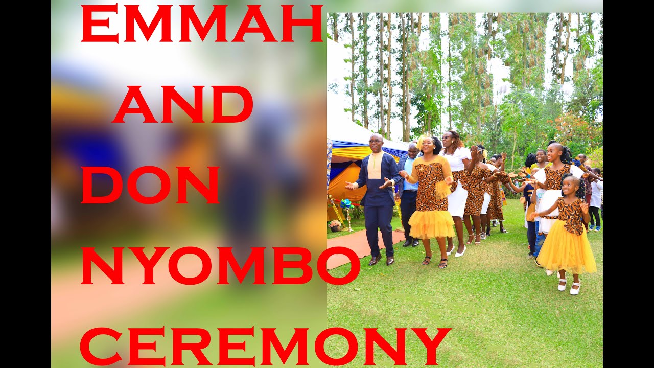 EMMA AND DON NYOMBO CEREMONY
