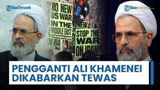 Gantikan Ali Khamenei, Pemimpin Tertinggi Sementara Iran Dikabarkan Tewas dalam Serangan Udara