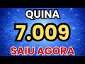 RESULTADO QUINA HOJE 24/04/2026 Concurso 7.009 | 🔵