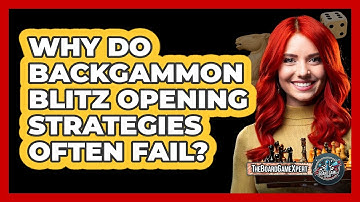 Why Do Backgammon Blitz Opening Strategies Often Fail? - The Board Game Xpert