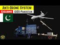 Indigenous  anti drone system  anti uavucav  gids  pakistan