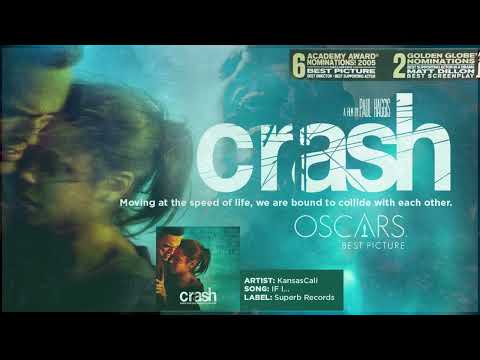 KansasCali - If I... - Inspired by Crash Soundtrack