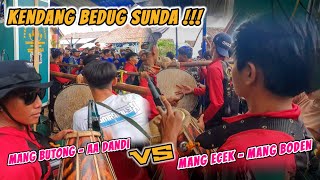 AKSI KENDANG BEDUG SUNDA || MANG ECEK - MANG BODEN || MANG BUTONG - AA DANDI MUSTIKA RAJAWALI 💥