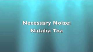 Necessary Noize: Nataka Toa chords