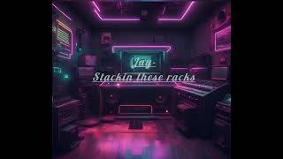 Jay-Stackin These Racks 