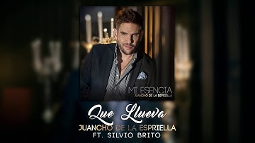 Juancho de la Espriella, Silvio Brito - Que Llueva (cover audio)