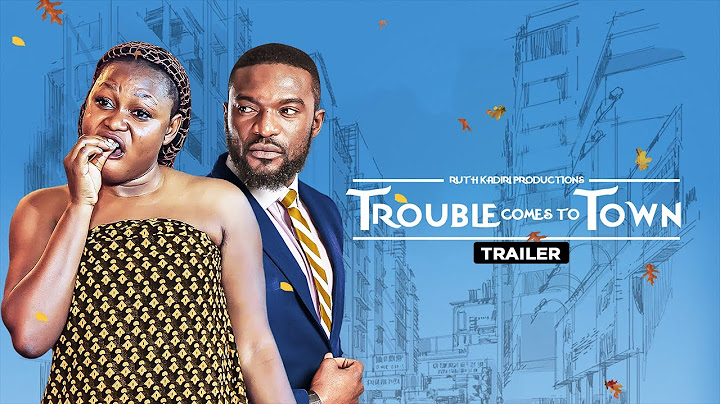 Trouble Comes To Town - Exclusive Nollywood Passion Movie Trailer